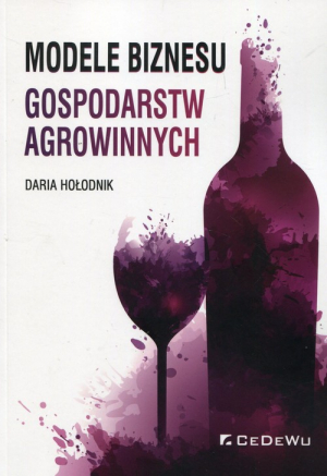 Modele biznesu gospodarstw agrowinnych