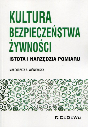 Kultura bezpieczeństwa żywności Istota i narzędzia pomiaru