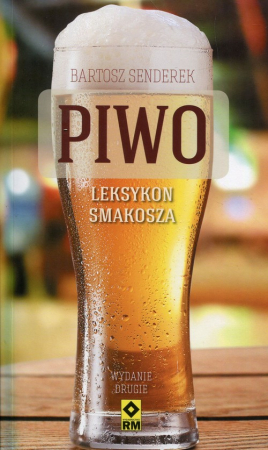 Piwo Leksykon smakosz Najlepsze piwa z polskich sklepów