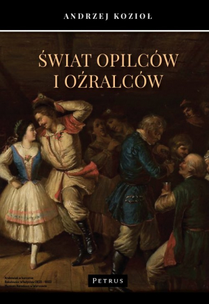 Świat opilców i oźralców