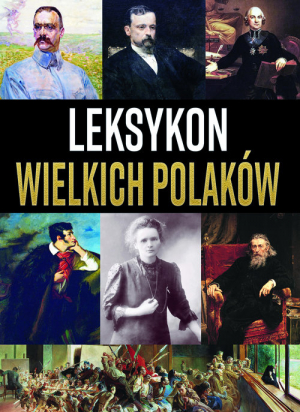 Leksykon wielkich Polaków