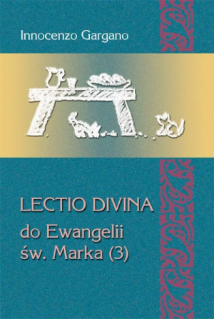 Lectio divina do Ewangelii św. Marka (3)