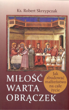 Miłość warta obrączek