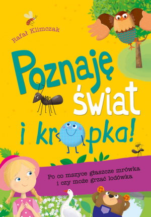 Poznaję świat i… kropka! Po co mszyce głaszcze mrówka i czy może grzać lodówka