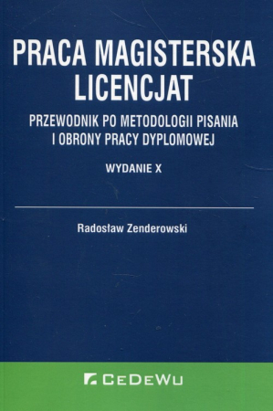 Praca magisterska Licencjat Przewodnik po metodologii pisania i obrony pracy dyplomowej