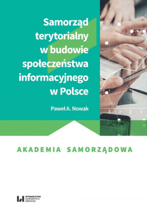 Samorząd terytorialny w budowie społeczeństwa informacyjnego w Polsce