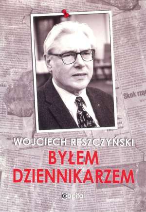 Byłem dziennikarzem