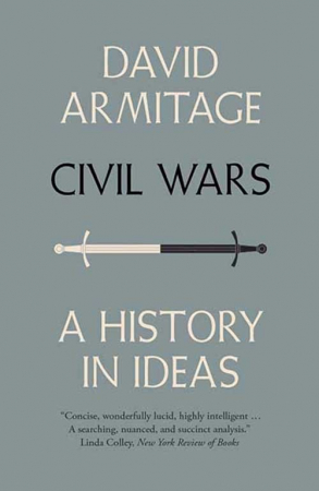 Civil Wars A History in Ideas