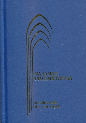 Na Górze Przemienienia Modlitewnik dla dorosłych granatowy