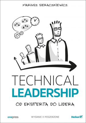 Technical Leadership Od eksperta do lidera
