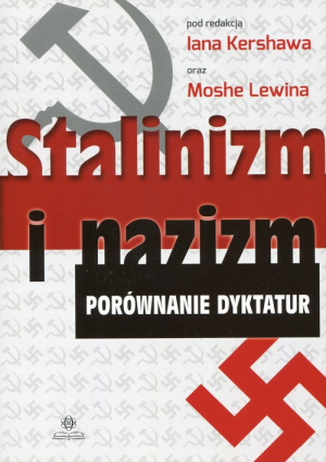 Stalinizm i nazizm Porównanie dyktatur