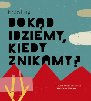 Dokąd idziemy kiedy znikamy