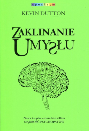 Zaklinanie umysłu Perswazja w mgnieniu oka