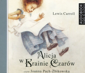 Alicja w Krainie Czarów (Audiobook)