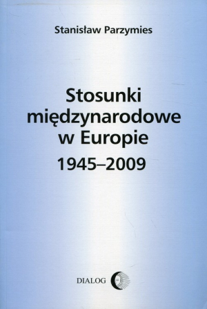 Stosunki międzynarodowe w Europie 1945-2009