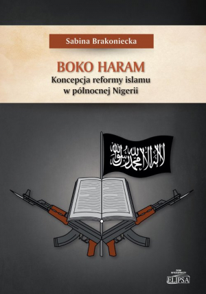 Boko Haram Koncepcja reformy islamu w północnej Nigerii