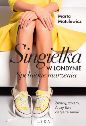 Singielka w Londynie Spełnione marzenia