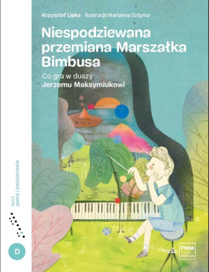 Niespodziewana przemiana Marszałka Bimbusa Co gra w duszy Jerzemu Maksymiukowi