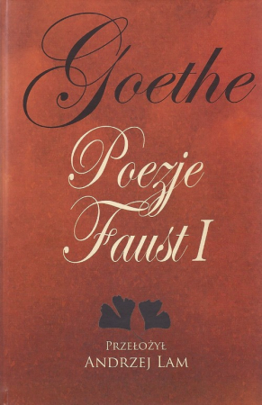 Goethe Poezje. Faust