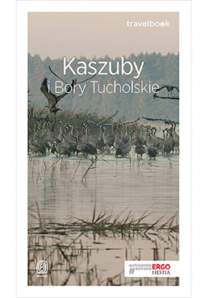 Kaszuby i Bory Tucholskie Travelbook