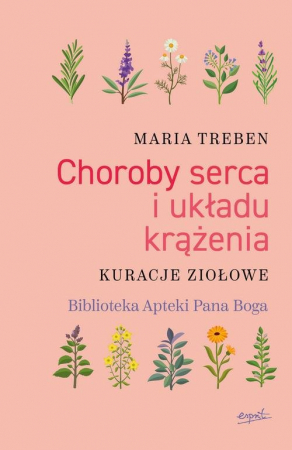 Choroby serca i układu krążenia Kuracje ziołowe