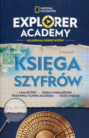 Explorer Academy Akademia Odkrywców Księga szyfrów