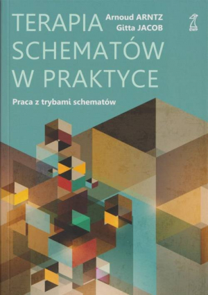 Terapia schematów w praktyce Praca z trybami schematów / GWP