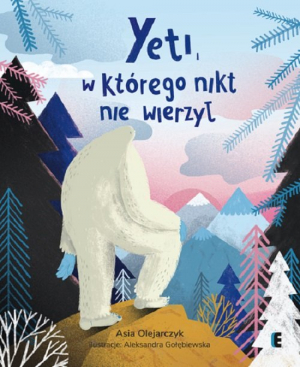 Yeti, w którego nikt nie wierzył