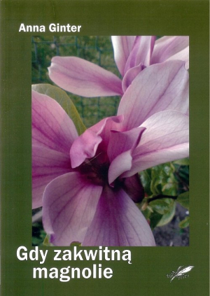 Gdy zakwitną magnolie