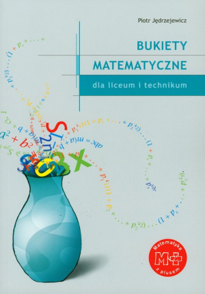 Bukiety Matematyczne Liceum technikum