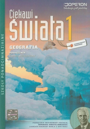 Ciekawi świata 1 Geografia Podręcznik Zakres rozszerzony Szkoła ponadgimnazjalna