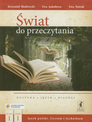 Świat do przeczytania 1 Podręcznik część 1 Kultura, Język, dialogi Liceum i technikum