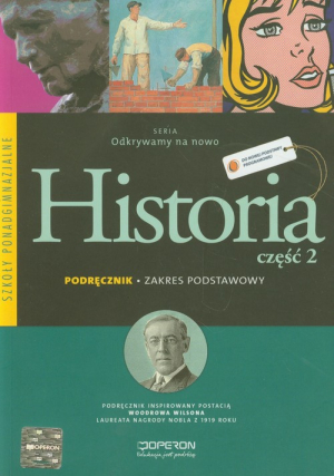 Odkrywamy na nowo Historia Część 2 Podręcznik Zakres podstawowy Szkoła ponadgimnazjalna