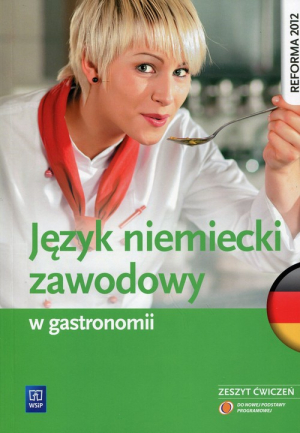 Język niemiecki zawodowy w gastronomii Zeszyt ćwiczeń