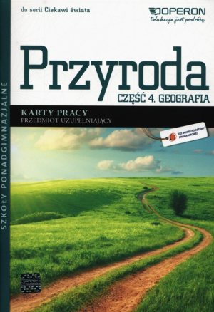 Przyroda Część 4 Geografia Karty pracy Przedmiot uzupełniający Szkoły ponadgimnazjalne