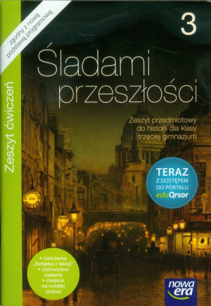 Śladami przeszłości 3 Historia Zeszyt ćwiczeń Gimnazjum