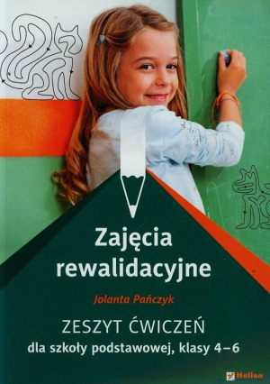 Zajęcia rewalidacyjne 4-6 Zeszyt ćwiczeń Szkoła podstawowa