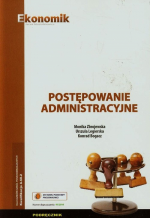 Postępowanie administracyjne Podręcznik Szkoła ponadgimnazjalna