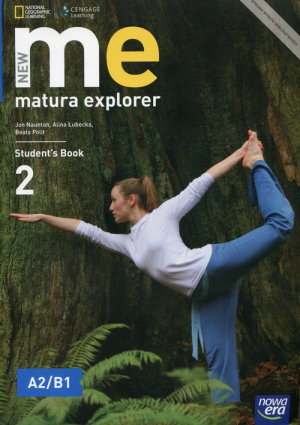 New Matura Explorer 2 Student's Book Szkoła ponadgimnazjalna Poziom A2/B1