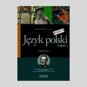 Odkrywamy na nowo 1 Język polski Podręcznik Zasadnicza Szkoła Zawodowa