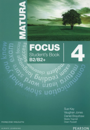 Matura Focus 4 Students Book wieloletni + CD Szkoły ponadgimnazjalne