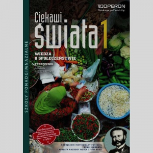 Ciekawi świata 1 Wiedza o społeczeństwie Podręcznik Zakres rozszerzony Szkoła ponadgimnazjalna