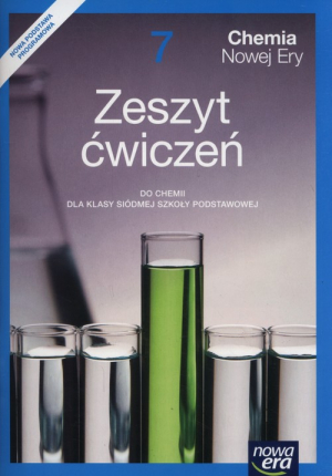 Chemia Nowej Ery 7 Zeszyt ćwiczeń Szkoła podstawowa