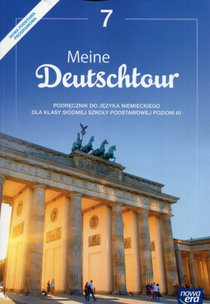 Meine Deutschtour Język niemiecki 7 Podręcznik Poziom A1 Szkoła podstawowa