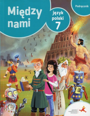 Między nami Język polski 7 Podręcznik Szkoła podstawowa