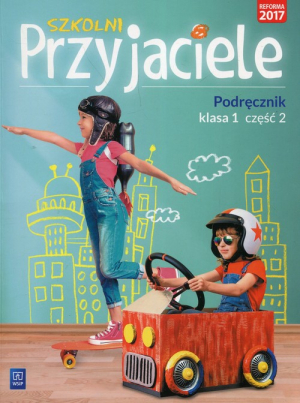 Szkolni Przyjaciele 1 Podręcznik Część 2 Szkoła podstawowa