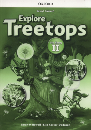 Explore Treetops 2 Zeszyt ćwiczeń Szkoła podstawowa
