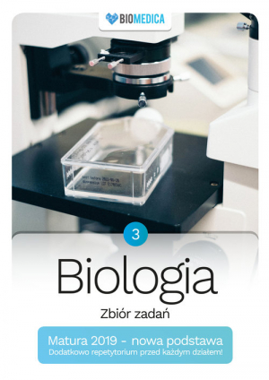 Biologia zbiór zadań Matura 2019 Tom 3