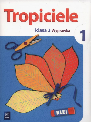 Tropiciele 3 Wyprawka Część 1 Szkoła podstawowa