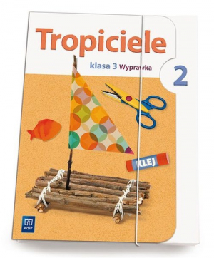 Tropiciele 3 Wyprawka Część 2